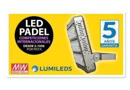Iluminación LED Padel para competiciones internacionales desde tan solo 2.100€ por Pista