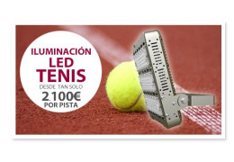 Iluminación LED para pistas de Tenis. Desde tan solo 2100€ por pista.